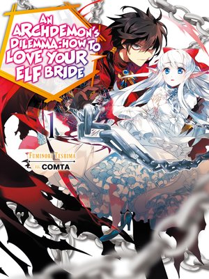 cover image of An Archdemon's Dilemma: How to Love Your Elf Bride, Volume 1